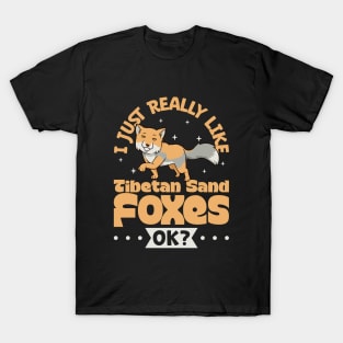 I just really love Tibetan Sand Foxes T-Shirt